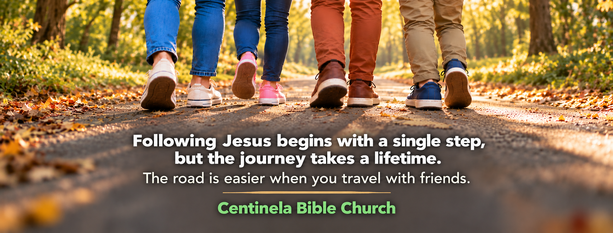 Illustrated autumn walkway with four people walking together, with Centinela Bible Church and an invitation to follow Jesus for a lifetime written over the scene.